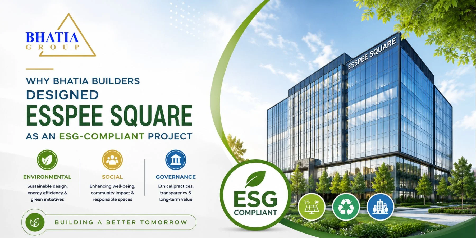 Why Bhatia Builders Designed Esspee Square as an ESG-Compliant Project